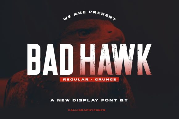 Bad Hawk: The Bold Font That Elevates Campaign Designs