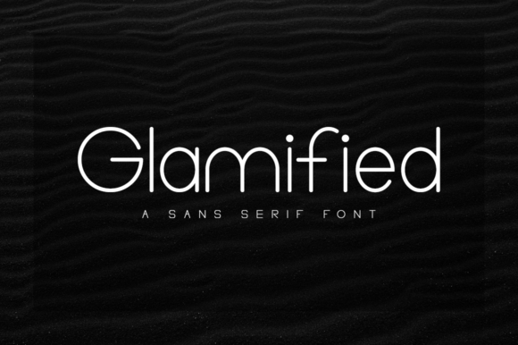 Glamified: A Minimal Display Font for Modern Branding