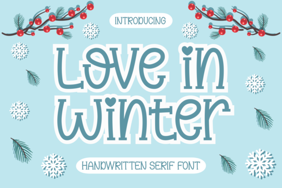 Love in Winter Font for Handmade Creations