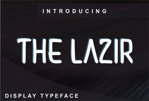The Lazir: A Display Font That Elevates Editorial Design